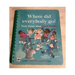 Where Did Everybody Go? Golden Books Pre-K 1971, 70s, Rhyming, Vintage Children